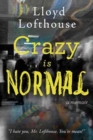 Crazy is Normal: A Classroom Expose - eBook