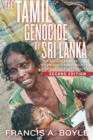 The Tamil Genocide by Sri Lanka : The Global Failure to Protect Tamil Rights Under International Law - Book