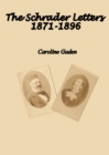 Schrader Letters 1871-1896 - eBook