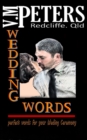 Wedding Words: Perfect Words for your Wedding Ceremony - eBook