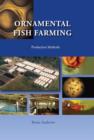 Ornamental Fish Farming : Production Methods - eBook