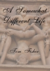 Somewhat Different Life - eBook
