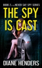 Spy Is Cast - eBook