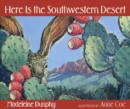 Here Is the Southwestern Desert - eBook
