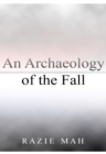 Archaeology of the Fall - eBook