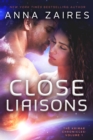 Close Liaisons - eBook