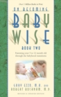 On Becoming Baby Wise: Book II (Parenting Your Pretoddler Five to Twelve Months) - eBook