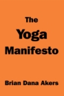 The Yoga Manifesto - eBook