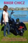 Biker Chicz : The Attraction Of Women To Motorcycles And Outlaw Bikers - eBook