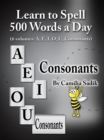 Learn to Spell 500 Words a Day : The Consonants - eBook
