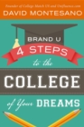 BRAND U : 4 Steps to the College of Your Dreams - eBook