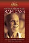 Conversations with Ram Dass : Interviewed by Sridhar Silberfein - eBook