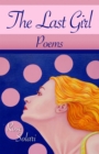 The Last Girl : Poems - eBook