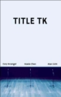 Title Tk: An Anthology - Book