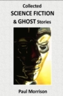 Collected Science Fiction and Ghost Stories - eBook
