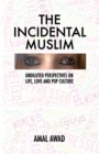 Incidental Muslim - eBook