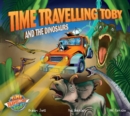 Time Travelling Toby And The Dinosaurs - Book