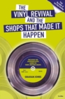 The Vinyl Revival and the Shops That Made It Happen - eBook