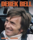 Derek Bell - My Racing Life - Book
