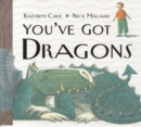 You've Got Dragons - Book