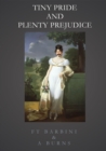 Tiny Pride And Plenty Prejudice - eBook