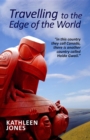 Travelling to the Edge of the World - eBook