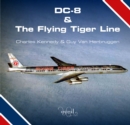DC-8 and the Flying Tiger Line - Book