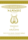 Naxos Theseus & Ariadne Greek Islands : All You Need to Know About the Islands Myths, Legends, and its Gods - Book