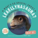 What's So Special About Leaellynasaura? - Book