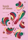 Book of Ideas : a journal of creative direction and graphic design - volume 2 2 - Book