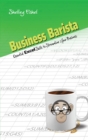 Business Barista : Essential Excel Skills to Streamline Your Business - eBook