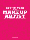 How To Work With A Makeup Artist - eBook