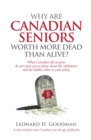 Why Are Canadian Seniors Worth More Dead Than Alive? - eBook