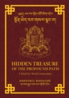Hidden Treasure of the Profound Path : A Word-by-Word Commentary on the Kalachakra Preliminary Practices - eBook