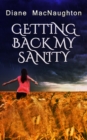 Getting Back My Sanity - eBook