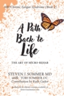 ME/CFS A Path Back to Life : The Art of Micro Rehab - eBook