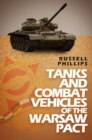 Tanks and Combat Vehicles of the Warsaw Pact - eBook