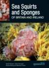 Sea Squirts and Sponges of Britain and Ireland - Book