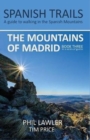 Spanish Trails - A Guide to Walking the Spanish Mountains - The Mountains of Madrid - Book