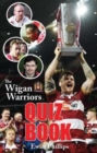 The Wigan Warriors Quiz Book - Book