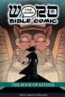 The Book of Esther: Word for Word Bible Comic : World English Bible Translation - Book