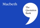 The Quotation Bank : Macbeth GCSE Revision and Study Guide for English Literature 9-1 - Book