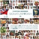 Charitable Bookings Signature Dish UK : Volume 1 001-250 - Book