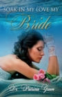 Soak In My Love My Bride - eBook