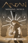 Arcan : The Missing Nexus - eBook