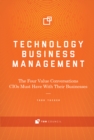 Technology Business Management : The Four Value Conversations Cios Must Have With Their Businesses - eBook