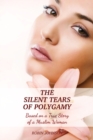 The Silent Tears of Polygamy : Based on a True Story of a Muslim Woman - eBook