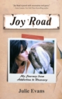 Joy Road: My Journey from Addiction to Recovery - eBook