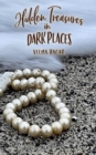 Hidden Treasures in Dark Places - eBook