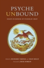 Psyche Unbound : Essays in Honor of Stanislav Grof - Book